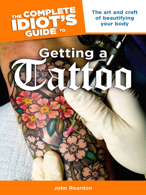 Title details for The Complete Idiot's Guide to Getting a Tattoo by John Reardon - Available